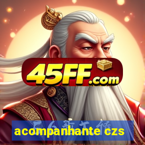 acompanhante czs